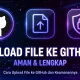 Cara Upload File ke GitHub dan Keamanannya