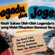Dagadu dan Joger, Kisah Legendaris yang Mulai Hilang