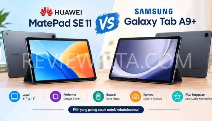 Antara Huawei MatePad SE 11 vs Samsung Galaxy Tab A9+(2026)